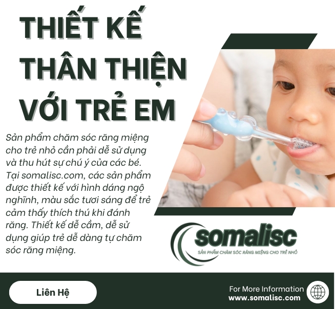 Giới Thiệu SẢN PHẨM CHĂM SÓC RĂNG MIỆNG CHO TRẺ NHỎ SOMALISC